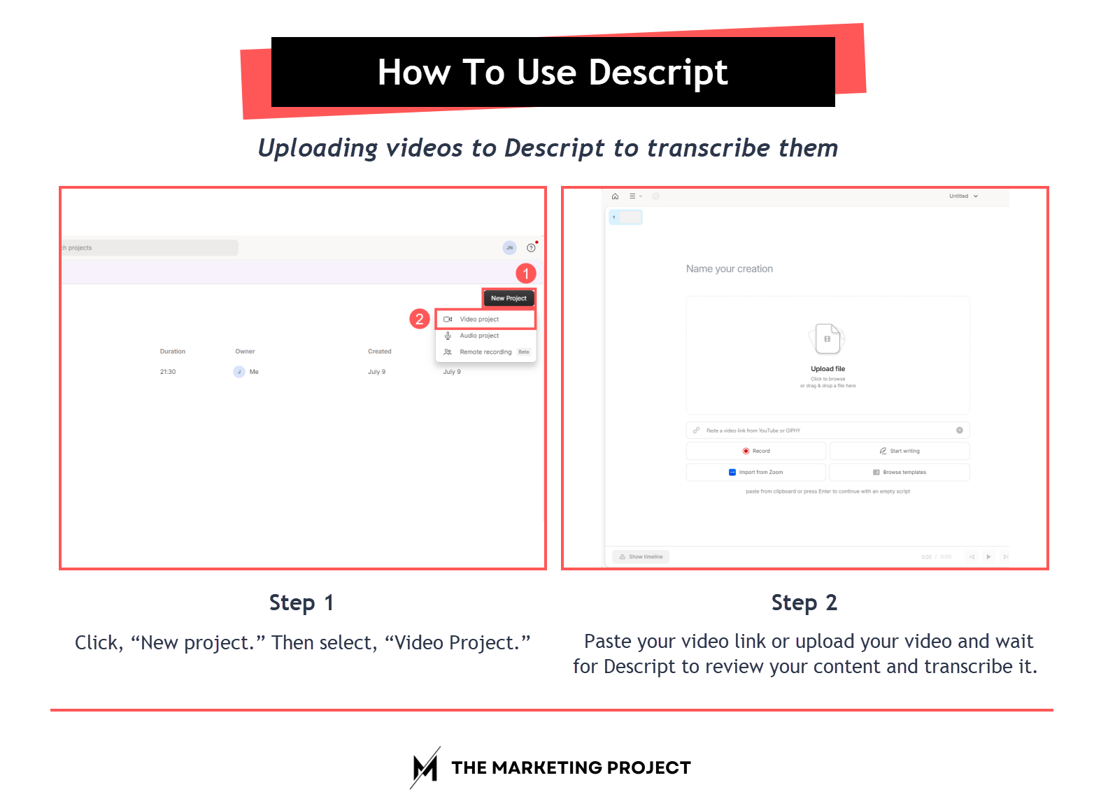 Image shows the process you need to follow to have Descript transcribe your videos